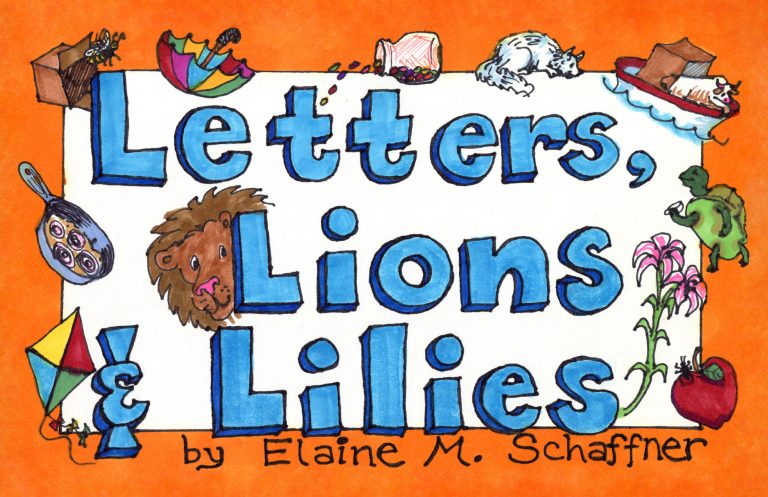 Children's Book: Letters, Lions & Lilies